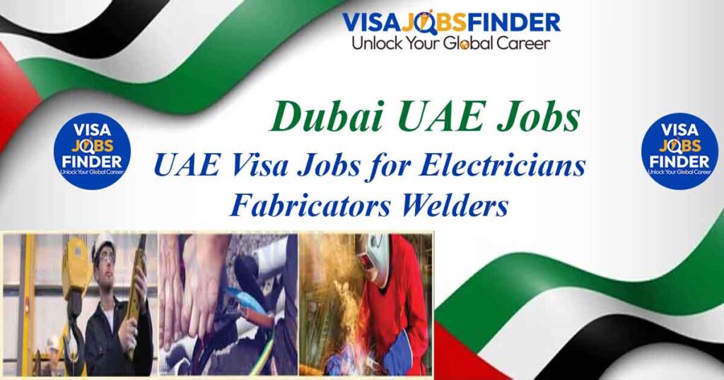 UAE-Visa-Jobs-for-Electricians-Fabricators-Welders-Technicians